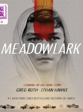 海外直订Meadowlark: A Coming-Of-Age Crime Story 梅多拉克:一个成长中的犯罪故事