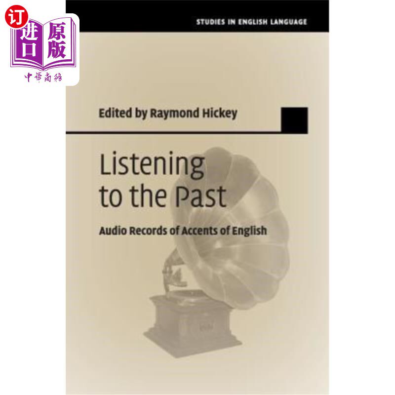 海外直订Listening to the Past: Audio Records of Accents of English 听过去:英语口音录音