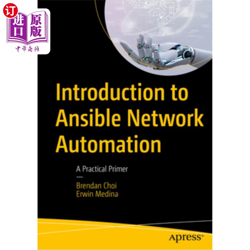 海外直订Introduction to Ansible Network Automation: A Practical Primer 可预见自动化导论:实用入门