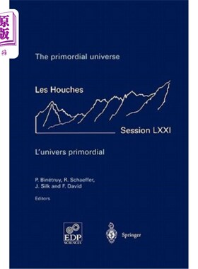 海外直订The Primordial Universe - l'Univers Primordial: 28 June - 23 July 1999 原初宇宙-原初宇宙：1999年6月28日至7