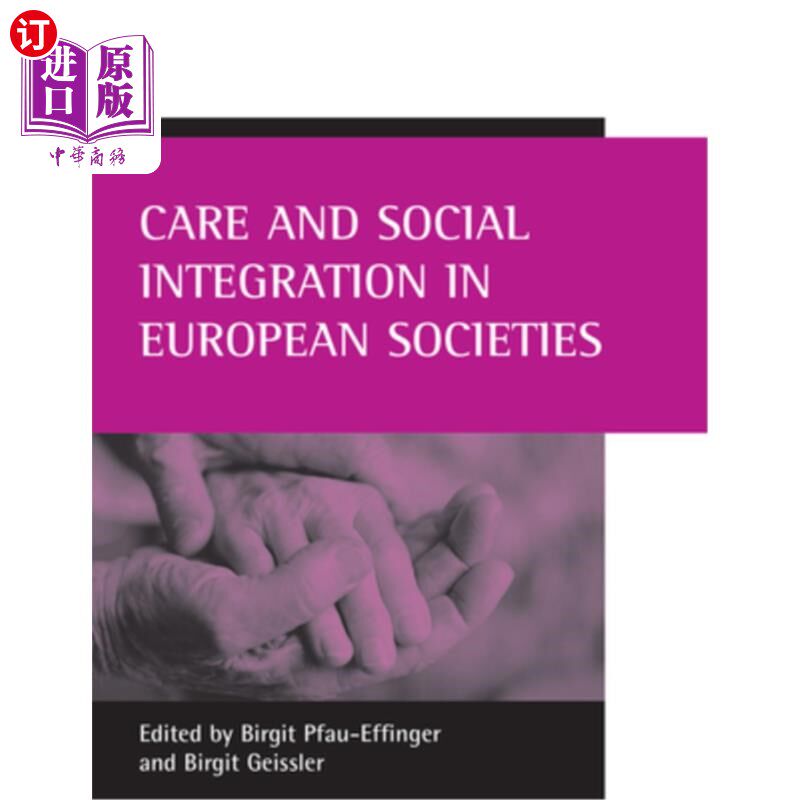 海外直订Care and Social Integration in European Societies 欧洲社会中的关怀与社会融合