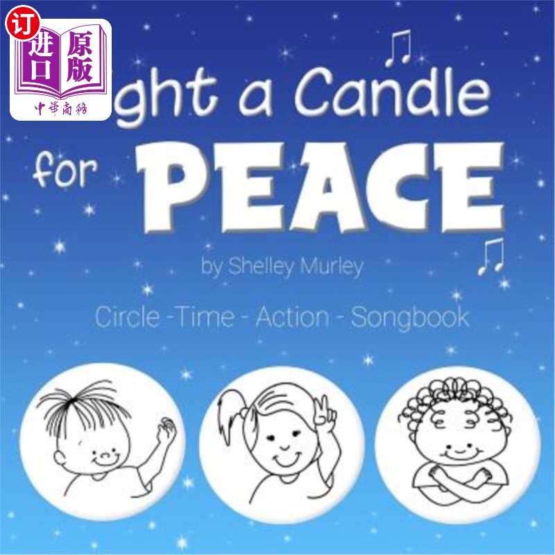 海外直订Light a Candle for Peace: Circle-Time-Action Songbook 为和平点燃一支蜡烛:循环时间行动歌集