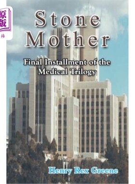 海外直订Stone Mother: Final Installment of the Medical Trilogy 石母:医学三部曲的最后一部