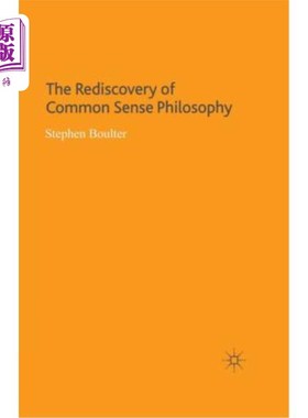 海外直订The Rediscovery of Common Sense Philosophy 常识哲学的再发现