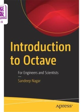 海外直订Introduction to Octave: For Engineers and Scientists 八度音阶简介：工程师和科学家用