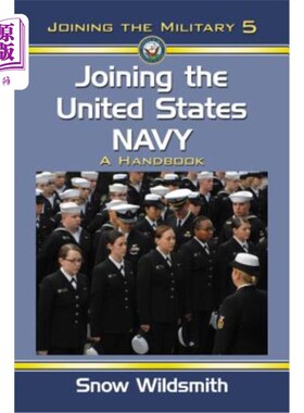 海外直订Joining the United States Navy: A Handbook 加入美国海军：手册