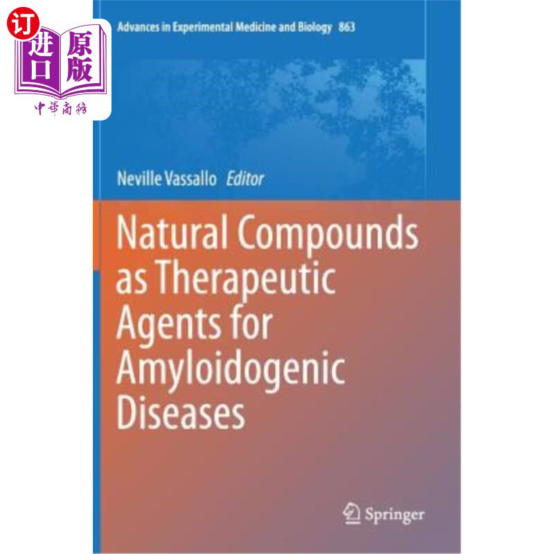 海外直订医药图书Natural Compounds as Therapeutic Agents for Amyloidogenic Diseases 作为淀粉样变性疾病治疗剂的天然化