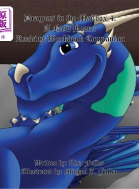 海外直订Dragons in the Mailbox 4: A New Home: Reading Workbook Companion 邮箱中的龙4：新家：阅读手册伴侣