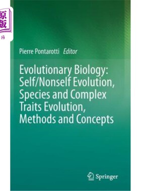 海外直订Evolutionary Biology: Self/Nonself Evolution, Species and Complex Traits Evoluti 进化生物学：自我/非自我进