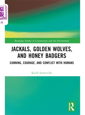 海外直订Jackals, Golden Wolves, and Honey Badgers 豺狼、金狼和蜜獾