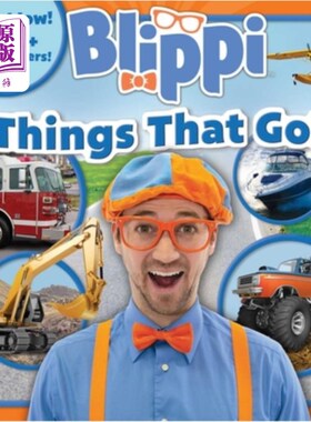海外直订Blippi: Things That Go! 布利皮：一切都会过去！