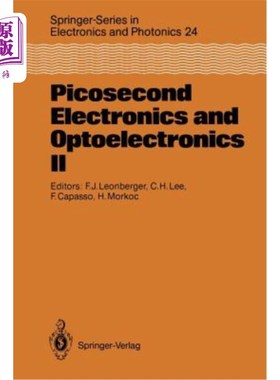 海外直订Picosecond Electronics and Optoelectronics II: Proceedings of the Second Osa-IEE 皮秒电子和光电子II：内华达州