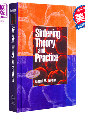 现货 Sintering Theory And Practice 英文原版 烧结理论与实践 Randall German【中商原版】
