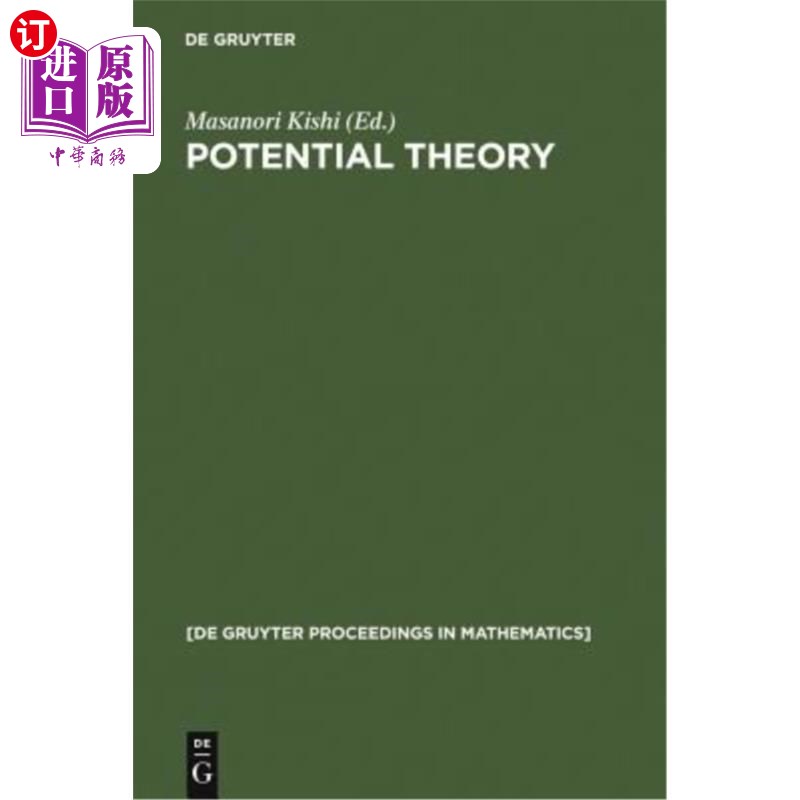 海外直订Potential Theory: Proceedings of the International Conference on Potential Theor 势理论:势理论国际会议记录