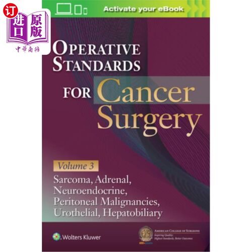 海外直订医药图书Operative Standards for Cancer Surgery: Volume III: Sarcoma, Adrenal, Neuroendoc 癌症外科手术标准: