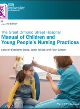 海外直订医药图书The Great Ormond Street Hospital Manual of Children and Young People's Nursing P 大奥蒙德街医院儿童