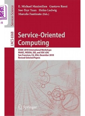 海外直订Service-Oriented Computing: Icsoc 2010 International Workshops Paasc, Wesoa, See 面向服务的计算:Ic