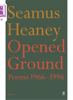 海外直订Opened Ground: Poems 1966-1996 开垦地：1966-1996年