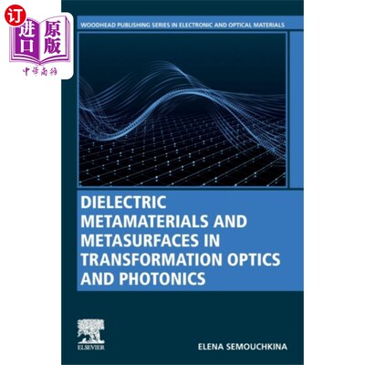 海外直订Dielectric Metamaterials and Metasurfaces in Tra... 转换光学与光子学中的介电超材料与超表面