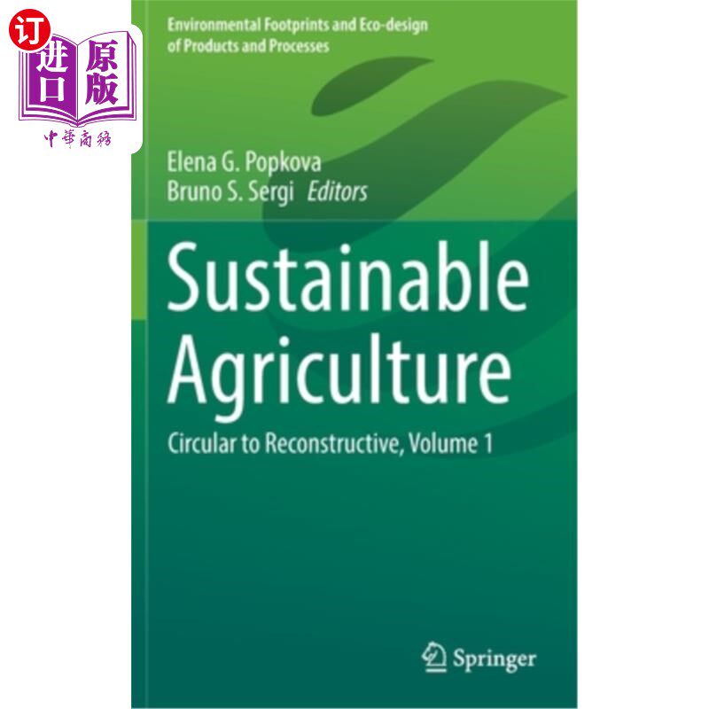 海外直订Sustainable Agriculture: Circular to Reconstructive, Volume 1 可持续农业:重建的循环，第1卷