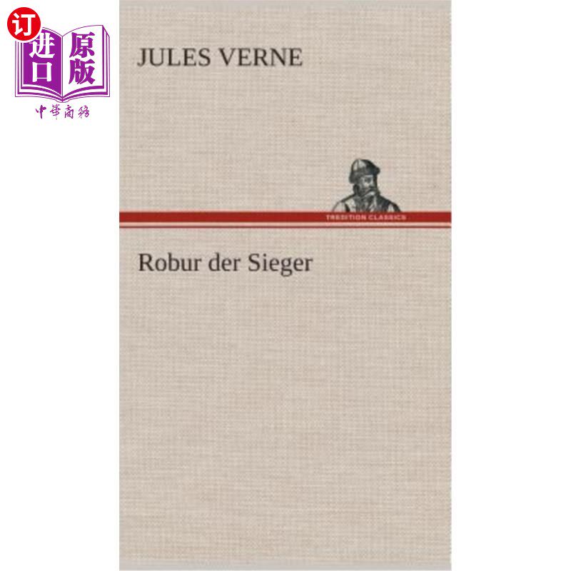 海外直订德语 Robur der Sieger 坚强的胜利者
