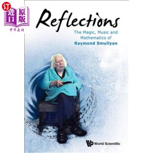Raymond The Mathematics 海外直订Reflections Smullyan 魔法 Music 雷蒙德·斯莫利安 Magic 音乐和数学 and 反思
