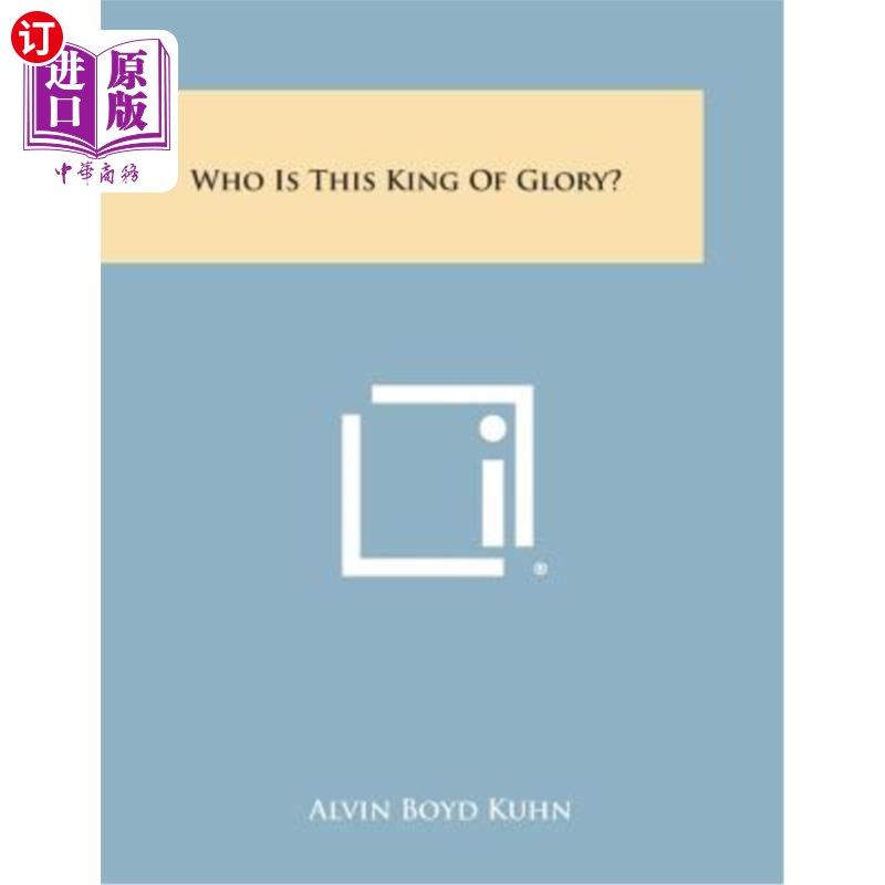 海外直订who is this king of glory? 这位荣耀之王是谁?