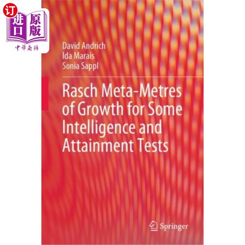 海外直订Rasch Meta-Metres of Growth for Some Intelligenc... 一些智力和成就测试的Rasch元米增长
