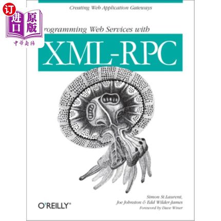 海外直订Programming Web Services with XML-RPC: Creating Web Application Gateways 用XML-RPC编程Web服务：创建Web应用