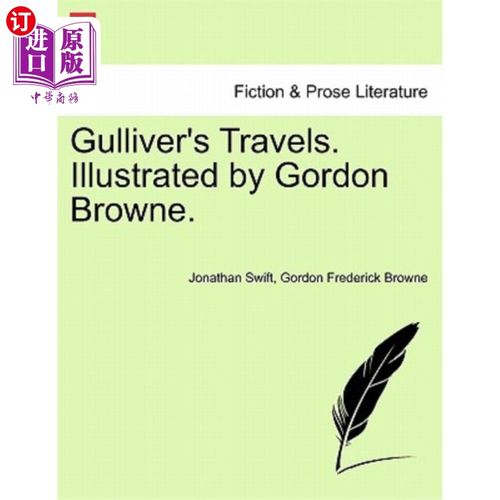 海外直订Gulliver's Travels. Illustrated by Gordon Browne. 《格列佛游记》。图为戈登·布朗。
