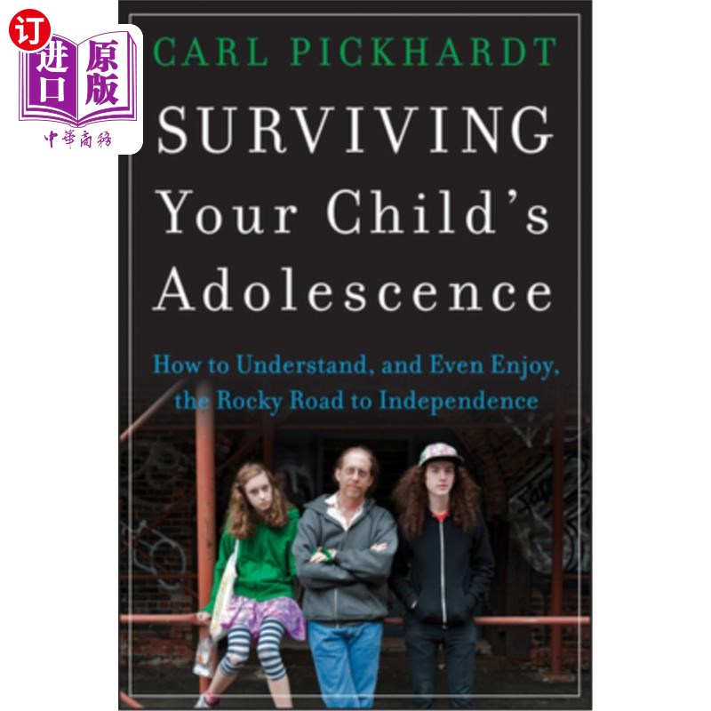 海外直订Surviving Your Child's Adolescence: How to Understand, and Even Enjoy, the Rocky 如何度过孩子的青春期：如何
