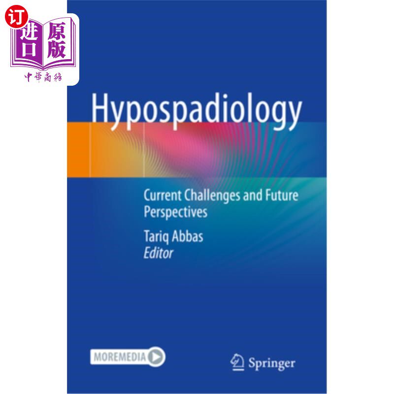 海外直订医药图书Hypospadiology: Current Challenges and Future Perspectives 尿道下裂学：当前的挑战和未来的展望