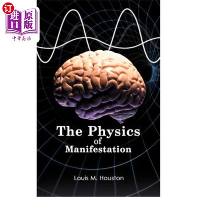 海外直订The Physics of Manifestation 显化的物理学