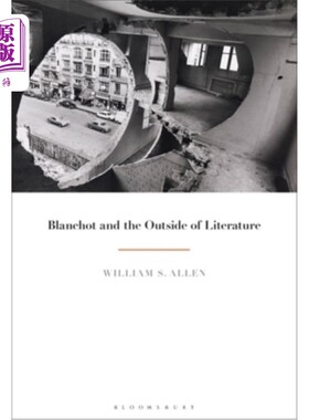 海外直订Blanchot and the Outside of Literature 布朗肖和文学之外