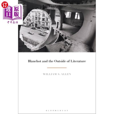 海外直订Blanchot and the Outside of Literature 布朗肖和文学之外