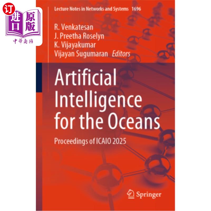 海外直订Artificial Intelligence for the Oceans: Proceedings of Icaio 2025 海洋人工智能:Icaio 2025论文集