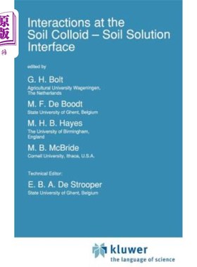 海外直订Interactions at the Soil Colloid: Soil Solution Interface 土壤胶体的相互作用：土壤溶液界面