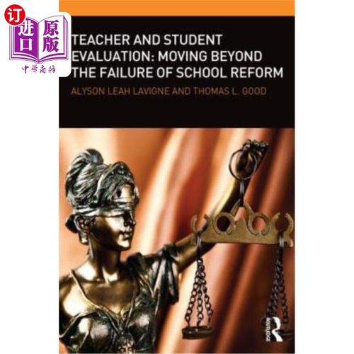 海外直订Teacher and Student Evaluation: Moving Beyond the Failure of School Reform 教师与学生评价:超越学校改革的失