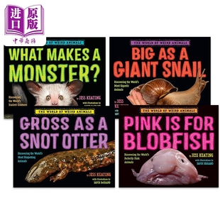 Pink 中商原版 Snot Keating吓一跳 百科英文动物科普摄影书绘本4册套装 Otter For Snail Jess Blobfish Giant Monster
