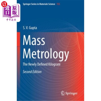 海外直订Mass Metrology: The Newly Defined Kilogram 质量计量:新定义的千克