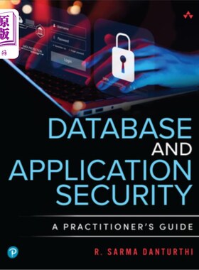 海外直订Database and Application Security: A Practitioner's Guide Database and Application Security