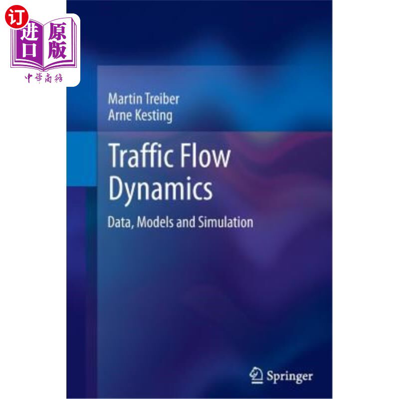 海外直订Traffic Flow Dynamics: Data, Models and Simulation 交通流动力学：数据、模型和模拟