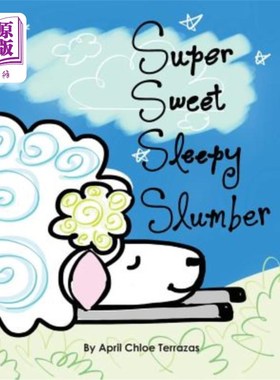 海外直订Super Sweet Sleepy Slumber 超级甜蜜的睡眠