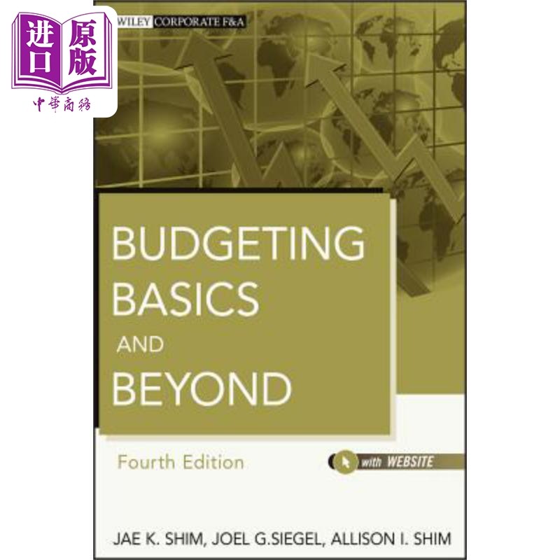 预售 Web Site预算编制基础及其它 网站丛书 英文原版 Jae Shim Budgeting Basics And Beyond Web Site 4【中商原版】,书籍/杂志/报纸,管理类原版书,淘宝优惠券,粉丝福利购,淘宝优惠卷