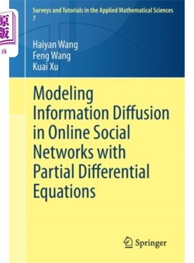 海外直订Modeling Information Diffusion in Online Social Networks with Partial Differenti 在线社交信息扩散的偏微