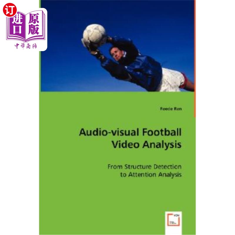 海外直订Audio-visual Football Video Analysis 足球视听视频分析