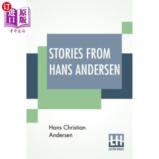 海外直订Stories From Hans Andersen: With Illustrations By Edmund Dulac 汉斯·安徒生的故事:埃德蒙·杜拉克的插图