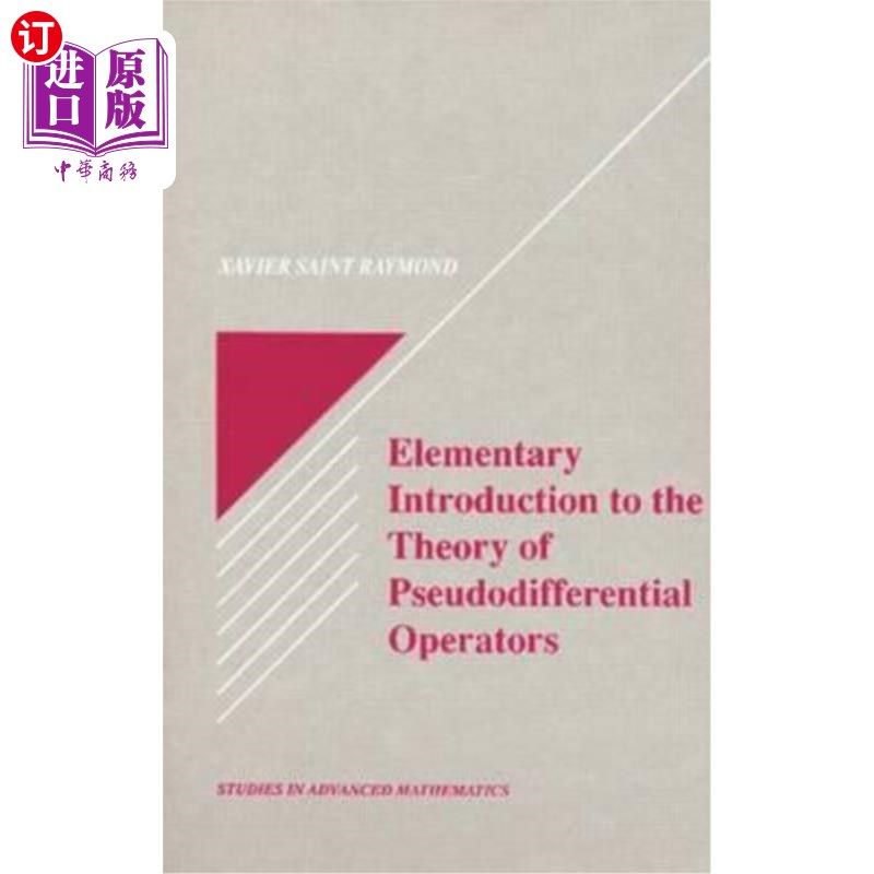 海外直订Elementary Introduction to the Theory of Pseudodifferential Operators