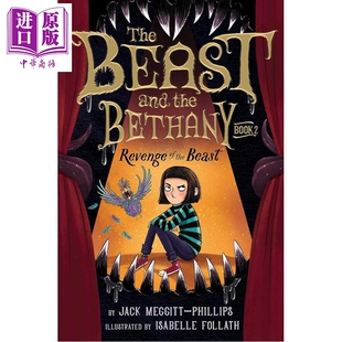 预售 怪兽与贝萨妮系列第2册 怪兽的复仇 英文原版美版精装 The Beast and the Bethany Jack Meggitt Phillips