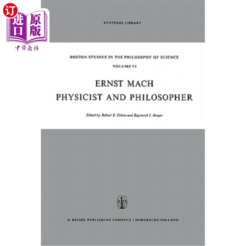 海外直订Ernst Mach: Physicist and Philosopher 恩斯特·马赫:物理学家和哲学家